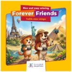 Forever Friends: Ταξίδι στον κόσμο - Nice and Easy Coloring